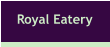 Royal Eatery