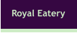 Royal Eatery